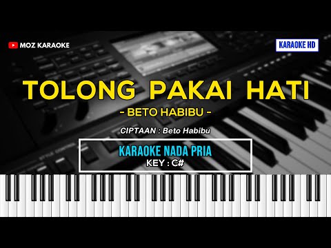 TOLONG PAKAI HATI - NADA PRIA | KARAOKE POP AMBON | KARAOKE HD | MOZ KARAOKE