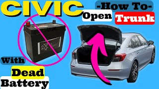 Honda Civic How to Open Trunk with Dead Battery Unlock Truck without Power No Charge 2022 2023 2024