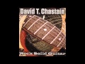 David T. Chastain - Burning Passions (HQ)