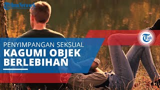 Fetish, Penyimpangan Seksual yang Bisa Buat Orang Mengagumi Suatu Objek secara Berlebihan