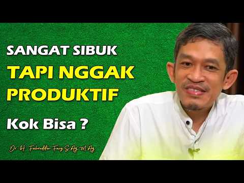 Merasa Sibuk Tapi Kok Tidak Produktif | Dr. H. Fahruddin Faiz, S.Ag M.Ag | Channel Ngaji Filsafat