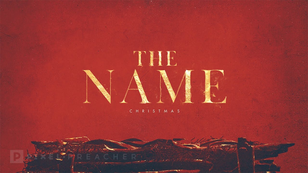 The Name - Christmas