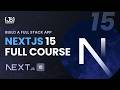 Next Js 15 Crash Course Build And Deploy A Production Ready Full Stack App