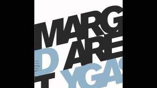 Margaret Dygas - Pressed For Time