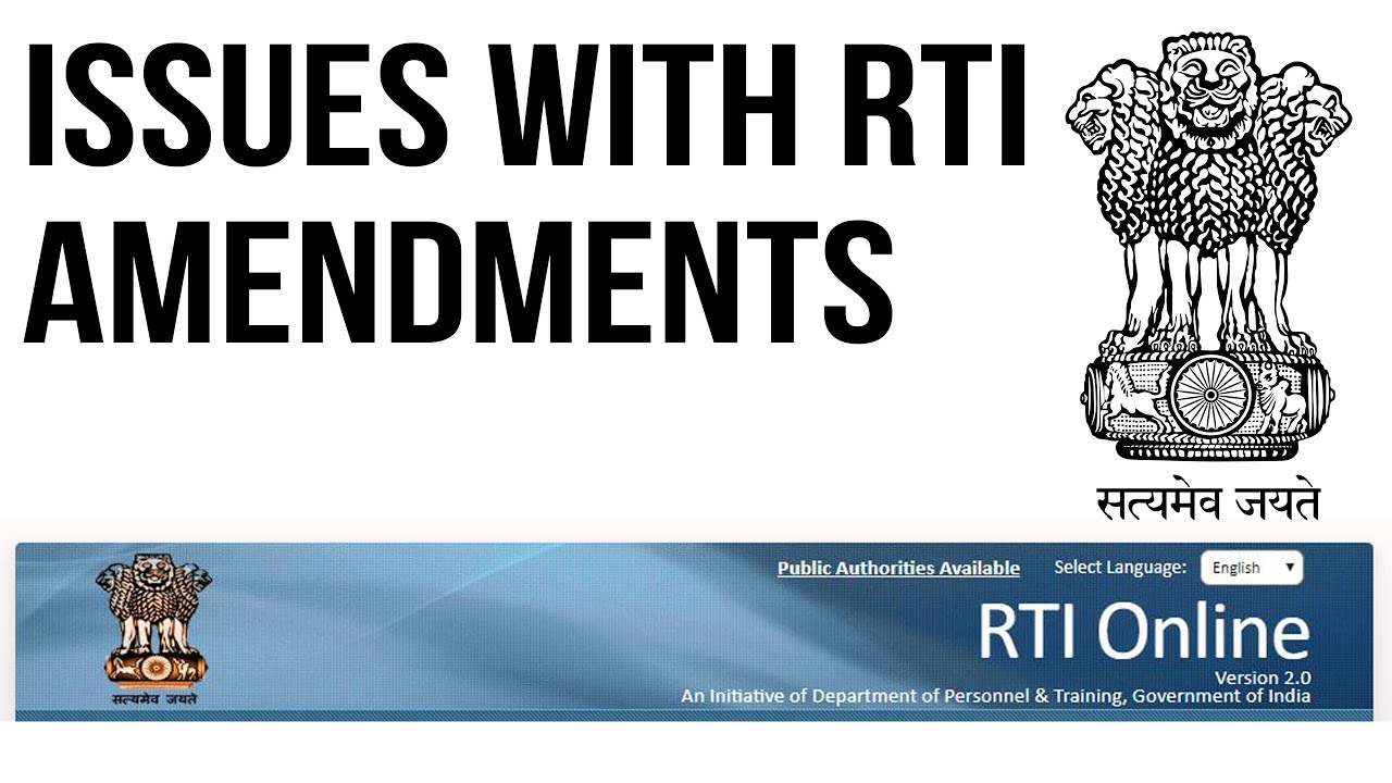 Right to Information Act, Government of India proposes amendments for RTI Act, Current Affairs 2018