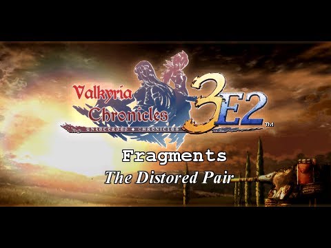 Valkyria Chronicles 3 E2 - Fragment - The Distorted Pair (Cedric, Ada)