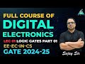 Lecture 01 Logic Gates Part 01 Full Course Of Digital Electronics For GATE 2024 25 EE EC IN CS