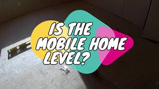 Mobile Home Leveling: An Easy Way To Check