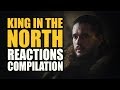 Game Of Thrones KING IN THE NORTH Reactions Compilation