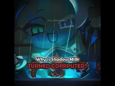 why shadow milk become corrupted? #cookierunkingdom