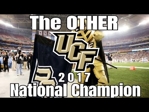 UCF: The Story of The OTHER 2017 National Champions