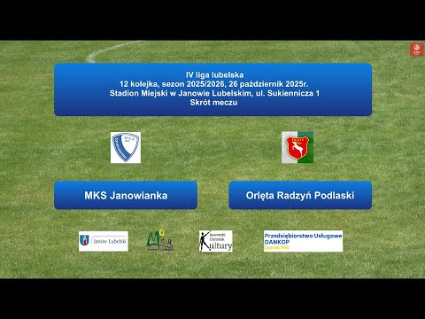 MKS Janowianka - Orlęta Radzyń Podlaski. Skrót meczu.