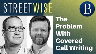 The Problem With Covered Call Writing | Barron