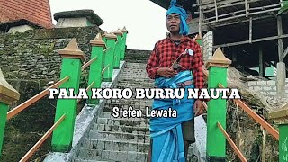 Download lagu Pala Koro Burru Nauta - Stefen Lewata || @roniboraofficial mp3 Download lagu Pala Koro Burru Nauta - Stefen Lewata || @roniboraofficial mp3