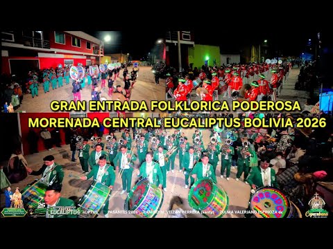 GRAN ENTRADA FOLCLÓRICA - PODEROSA MORENADA CENTRAL EUCALIPTUS PROV. TOMÁS BARRÓN ORURO BOLIVIA 2026