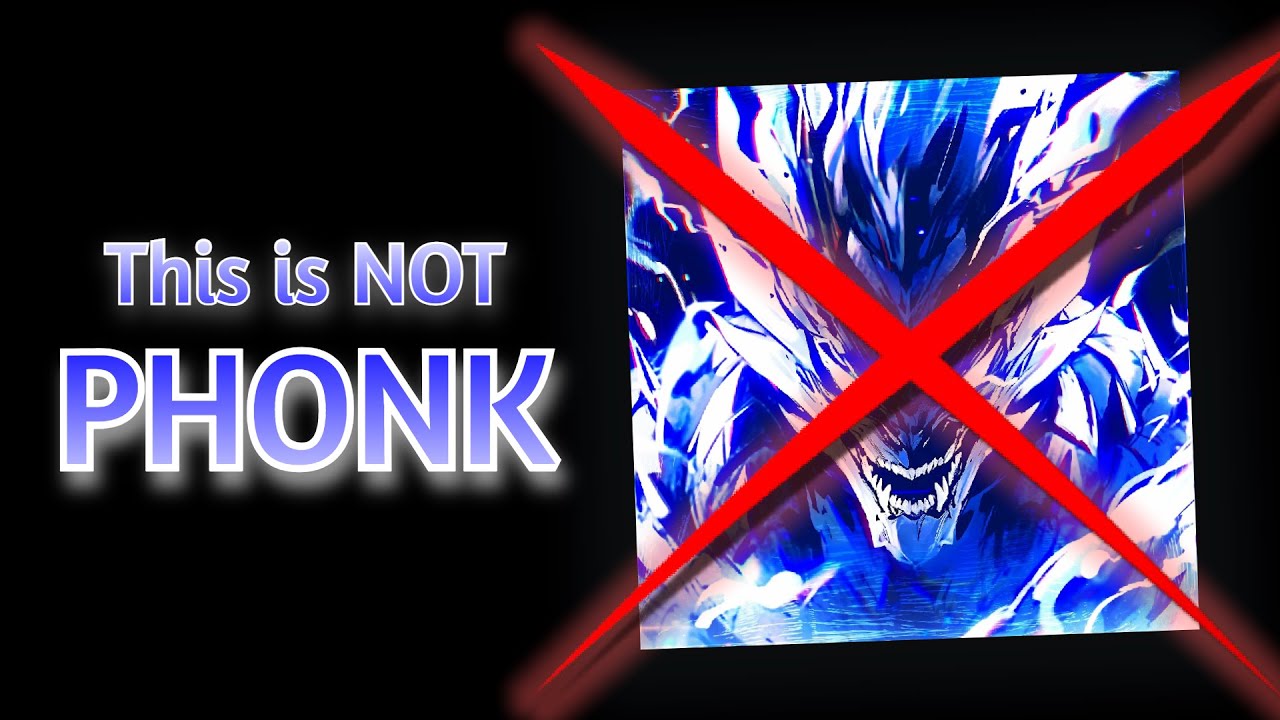 why Phonk isn’t Phonk anymore