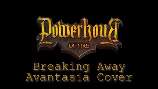 AVANTASIA - BREAKING AWAY // Full Band Cover