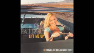 Geri Halliwell - Lift Me Up