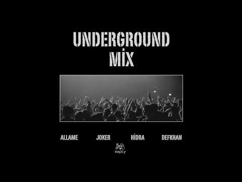Underground Mix " Allame X Joker X Hidra X Defkhan "