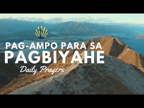 Daily Prayers - Pag-ampo para sa luwas nga pag-biyahe