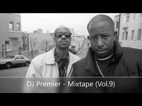 DJ Premier - Mixtape (Vol.9) (Tribute To G.U.R.U. of Gang Starr)