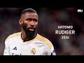 Antonio Rüdiger 2024 - Defensive Skills, Goals & Passes - HD