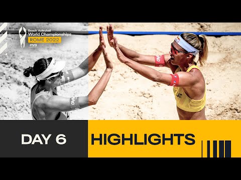Women's Daily Highlights Rome 2022 | DAY 6 | #BeachWorldChamps