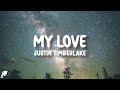 Justin Timberlake - My Love (Lyrics)