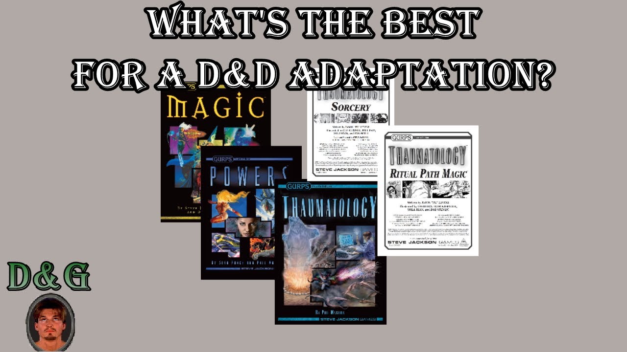 What magic system is the best one for D&D in GURPS?