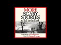 More Scary Stories To Tell In The Dark Complete Audio Book 2020