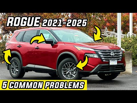 Nissan Rogue 2021-2025 : 5 Most Common Problems