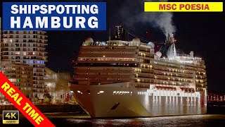 MSC POESIA (MSC CRUISES) - Ship departing from the port of Hamburg - Shipspotting Hamburg, real time
