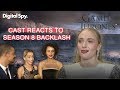 Game of Thrones Cast React To Season 8 Fan Backlash