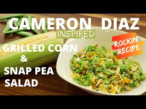 , title : 'Cameron Diaz Grilled Corn Snap Peas Summer Snack Salad With My TWIST'