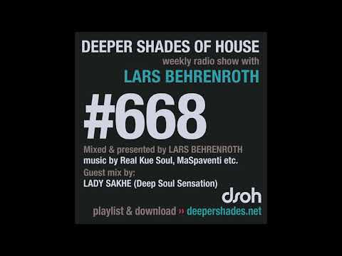 Deeper Shades Of House 668 w/ exclusive guest mix by LADY SAKHE (Deep Soul Sensation, South Africa)