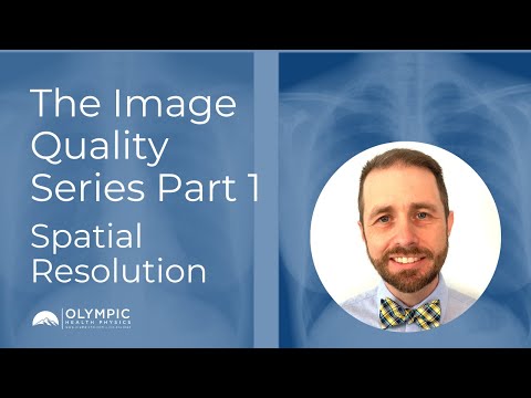 Image Quality Series Part 1: Spatial Resolution