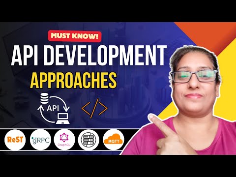 5 MUST Know API Development Approaches |System Design