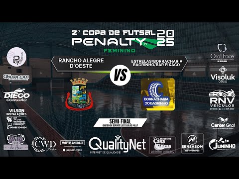 SEMI-FINAL (feminino)  – ESTRELAS vs RANCHO ALEGRE D’OESTE Copa Penalty de Futsal Dia 02/10