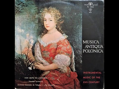 Con Moto Ma Cantabile - Musica Antiqua Polonica - Instrumental Music Of The XVII Century [1966]
