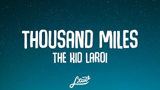 The Kid Laroi - Thousand Miles (Lyrics)