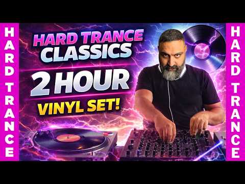 Hard Trance Classics | Some of My Favourite Vinyl Classics | Scot Project, DJ Wag + More