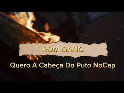 RDM GANG - QUERO A CABEÇA DO PUTO NOCAP (OFFICIAL VIDEO)