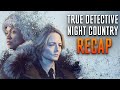 True Detective Night Country Recap