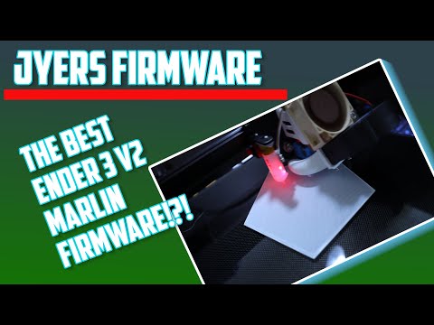 Jyers Firmware Guide/Overview for the Creality Ender 3 v2