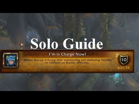 WoW-BFA- I'm In Charge Now! Solo Guide