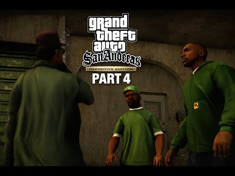 GTA San Andreas Definitive Edition | Part 4 (No Commentary)