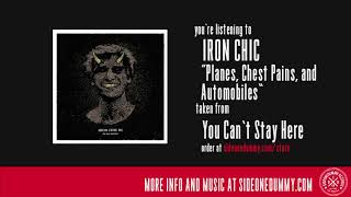 Iron Chic - Planes, Chest Pains, and Automobiles