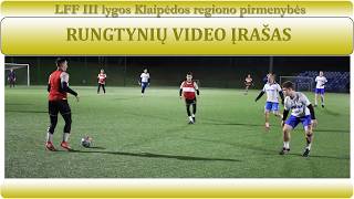 SAKUONA-NEWLINK - FK FUTBOLO DIEVAI 4-1 (1-1) [ RUNGTYNĖS]