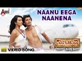 Gaana Bajaana Naanu Eega Naanena HD Video Song Tarun Radhika Pandith Joshva Sridhar Karthik