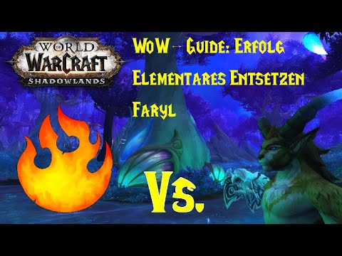 WoW-Guide: Erfolg: Elementares Entsetzen - Faryl